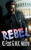 Rebel (America's Sweethearts Book 1)