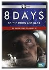 8 Days: To the Moon and Back [2019 TV movie]