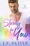 Strong For You (For You, #7)