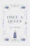 Once A Queen