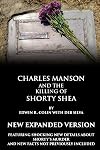 Charles Manson and the Killing of Shorty Shea