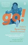 Go!: India's Sporting Transformation