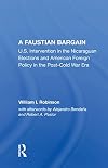 A Faustian Bargain: U.S. Intervention in the Nicaraguan Elections and American Foreign Policy in the Post-Cold War Era
