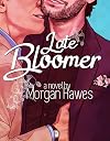 Late Bloomer