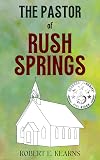 The Pastor of Rush Springs