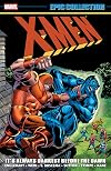 X-Men Epic Collection: It’s Always Darkest Before The Dawn (Uncanny X-Men (1963-2011))
