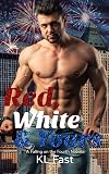 Red, White & Yours (Falling on the Fourth Book 1)
