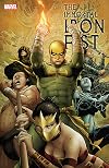 Immortal Iron Fist: The Complete Collection Vol. 2: The Complete Collection Volume 2 (Immortal Iron Fist (2006-2009))