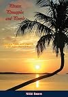Pirates, pineapples, and people: A history, tales, and legends of the upper Florida Keys