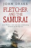 Fletcher and the Samurai (Fletcher Series Book 5)