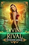 Divine Rival: a Why Choose Fantasy Romance (American Goddess Book 2)