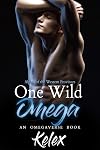 One Wild Omega (Alphas of the Western Provinces #2)
