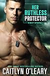 Her Ruthless Protector: Navy SEAL Romance (Night Storm Book 1)