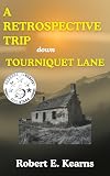 A Retrospective Trip Down Tourniquet Lane