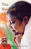 The Blessed Life - Swami Ramakrishnananda Puri