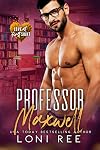 Professor Maxwell (Love at First Sight #1)