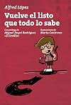 Vuelve el listo que todo lo sabe: (Una curiosidad para cada día del año) (Spanish Edition)
