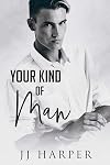 Your Kind Of Man
