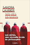 Nos vies en séries (Essais) (French Edition)