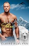 Lucas' Stolen Mate (Packwood Sanctuary Series Book 2)