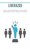Liderazgo: Las 7 leyes del liderazgo se desarrollan, influencian a otros y la gente te seguirá.: (coaching, influencia, carisma, comunicación, motivación) (Spanish Edition)