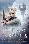 Fantasy and Fairytales: The Complete Series, Books 1-8