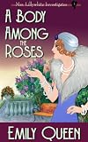 A Body Among the Roses