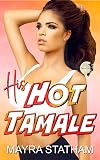 His Hot Tamale: Trick or Treat Collaboration (Kappa Sweets Book 2)