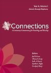 Connections: A Lectionary Commentary for Preaching and Worship: Year A, Volume 1, Advent through Epiphany