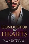 Conductor of Hearts: An age gap billionaire romance (Filthy Rich Love Book 4)