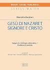 Gesù di Nazaret Signore e Cristo. 1: Saggio di cristologia sistematica. 1. Problemi di metodo. (Italian Edition)