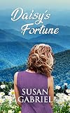 Daisy’s Fortune: Southern Historical Fiction (Wildflower Trilogy Book 3)
