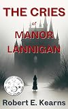 The Cries of Manor Lannigan