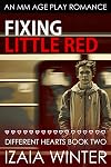 Fixing Little Red: An MM Age Play Romance