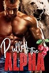Pulled to the Alpha (Alphas in Heat #5)