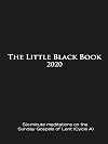 The Little Black Book for Lent 2020: Six-minute meditations on the Sunday Gospels of Lent (Cycle A)