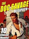 The Doc Savage MEGAPACK®: Ten Classic Novels