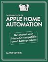 Take Control of Apple Home Automation