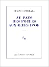 Au pays des poules aux œufs d'or