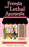 Freesia and Lethal Amnesia (Fern Grove #5)