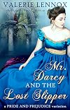 Mr. Darcy and the Lost Slipper