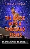The House with a Thousand Stairs