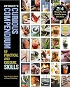 Storey's Curious Compendium of Practical and Obscure Skills: 214 Things You Can Actually Learn How to Do