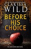 Before His Choice (His #0.5)