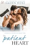 The Patient Heart: Accidental Connection, Book Three (Forever Safe Summer II 2)
