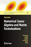 Numerical Linear Algebra and Matrix Factorizations