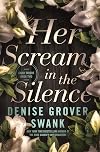 Her Scream in the Silence