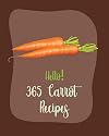 Hello! 365 Carrot Recipes