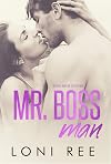 Mr. Boss Man: XOXO: Spring Love 2020 Book 3 (Loving a Bennett Boy)