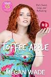 Toffee Apple: a BBW Romance (Sweet Curves Book 8)
